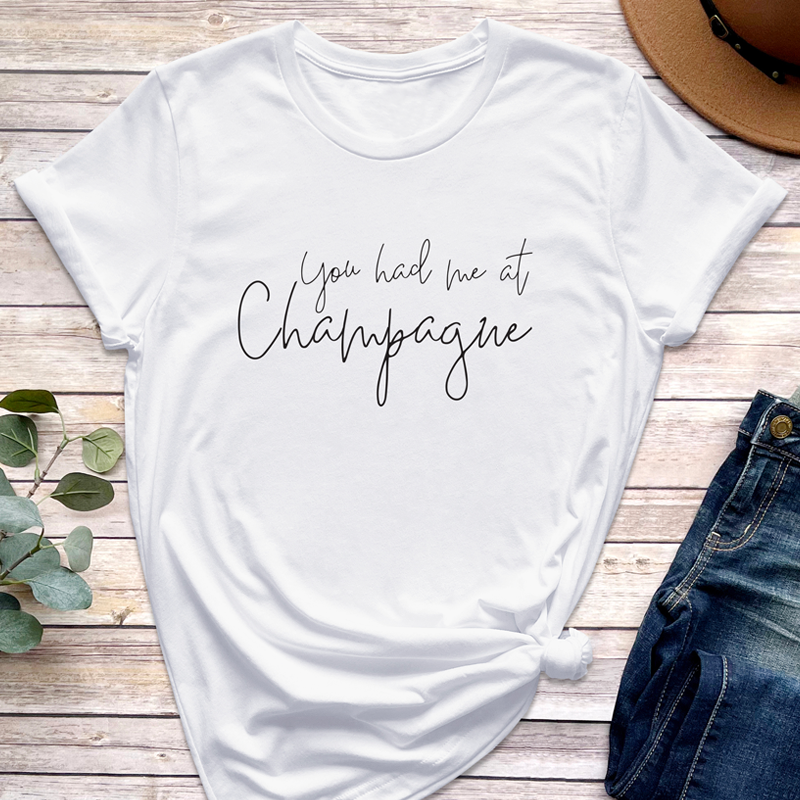 Had Me At Champagne Tee