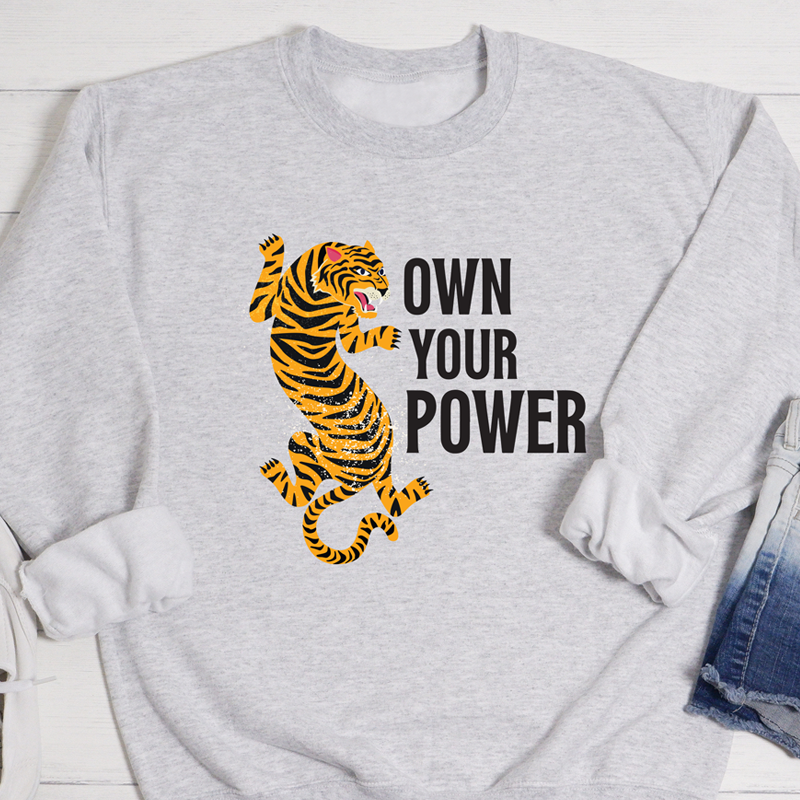 Own Your Power Sweatshirt