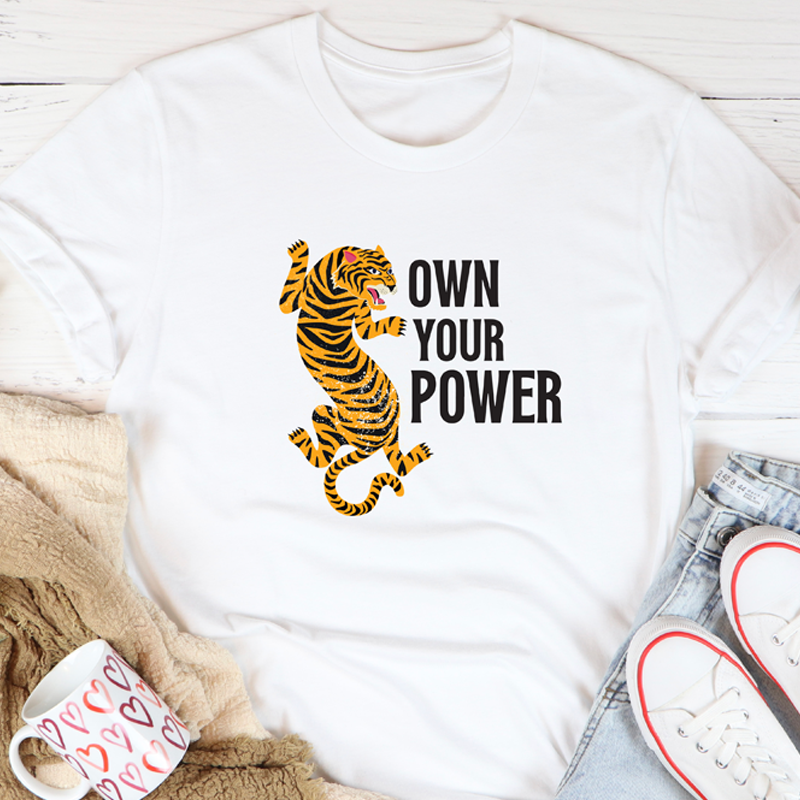 Own Your Power Tee